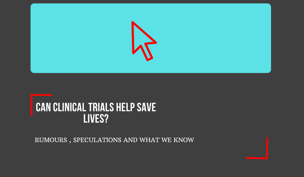 The importance of clinical trials